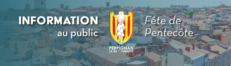Perpignan : les horaires du Parc des Sports et du patrimoine pour la Pentecôte