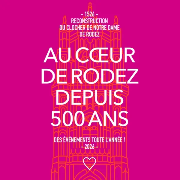 500 ans du clocher à Rodez : le spectacle gratuit d’août